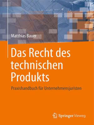 cover image of Das Recht des technischen Produkts